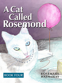 Image description: book cover for A Cat Called Rosemond - Book Four - Sterling Goes Whirling.